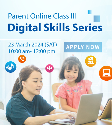 Parent Online Class III: Digital Skills Series